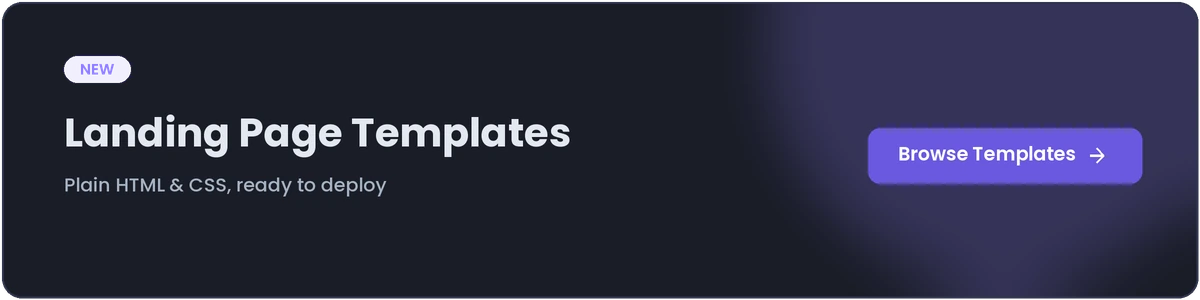 Browse landing page templates: plain HTML and CSS, ready to deploy